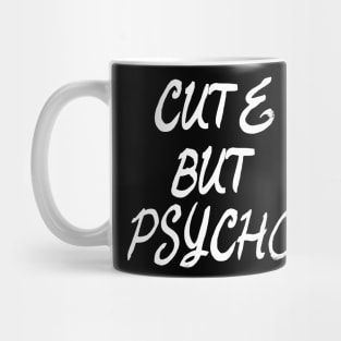 Cute But Psycho Emo Goth Punk Mug